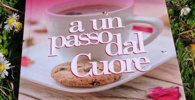 “A un passo dal cuore”: l’amore tormentato che da romanzo presto sarà un film